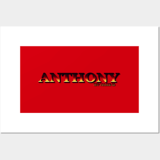 ANTHONY. MY NAME IS ANTHONY. SAMER BRASIL Posters and Art